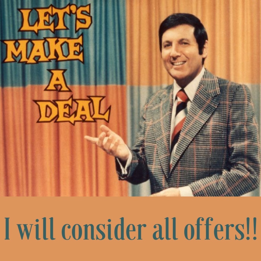 everything priced to sell.... let's make a deal!!
